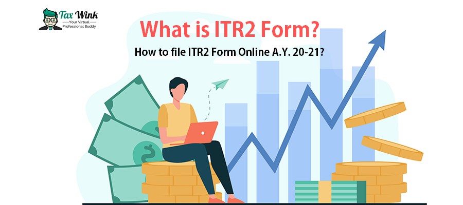 What is ITR2 Form